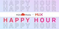mux+m2a-happy-hour